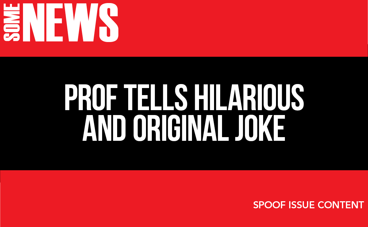 UVic prof tells hilarious and original joke—most students laugh, several predictably offended