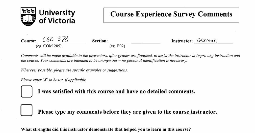 This evaluation, from Daniel German's CSC 370 class in the fall of 2010, offered students the option to have their comments typed up. –Provided (screenshot)