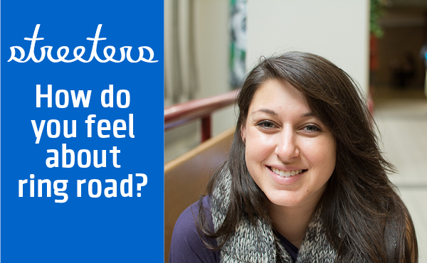 How do you feel about Ring Road? What would improve it?
