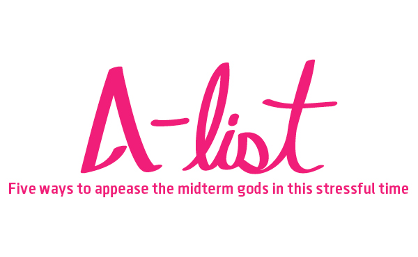 Five ways to appease the midterm gods in this stressful time