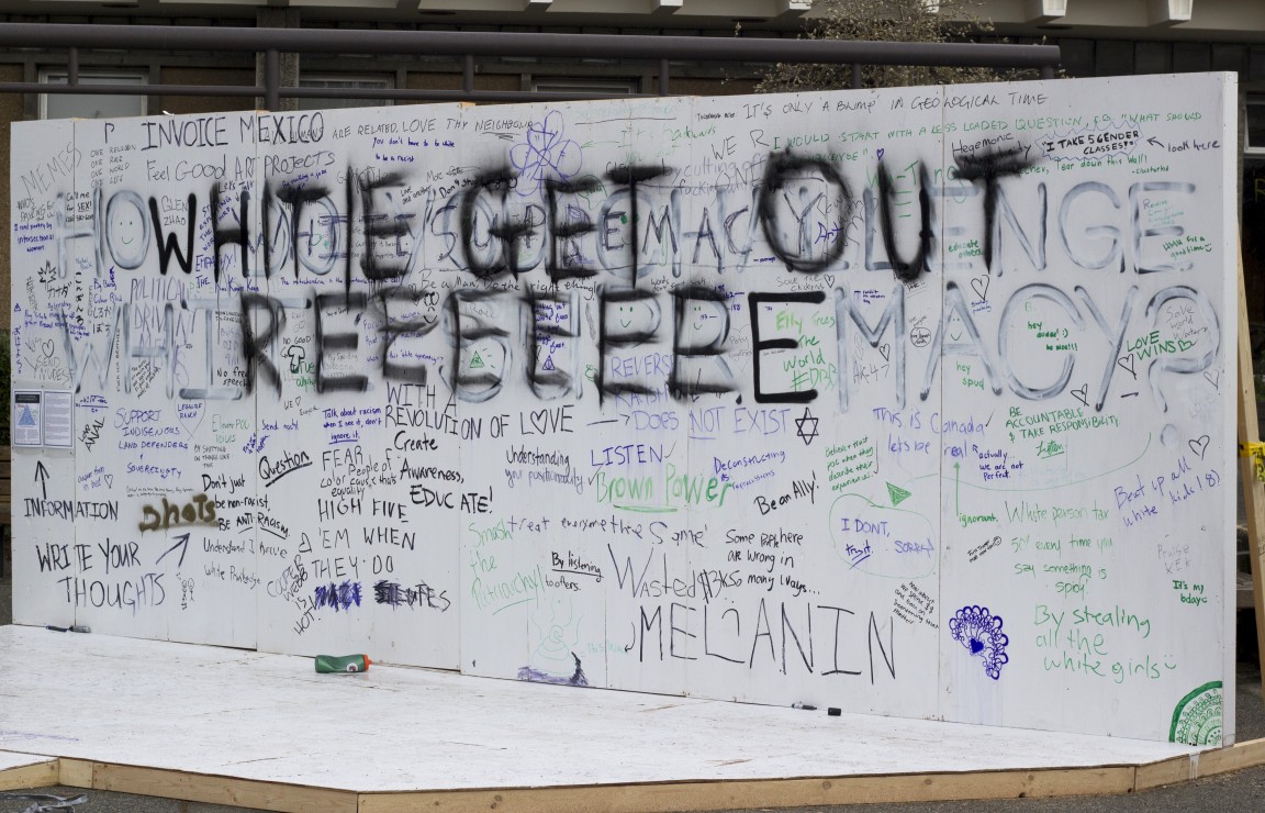 "Ironic" racism like this message scrawled on the Third Space art project proved that some UVic students can't deal with the issue of racism on campus. Photo by Myles Sauer, Editor-in-Chief
