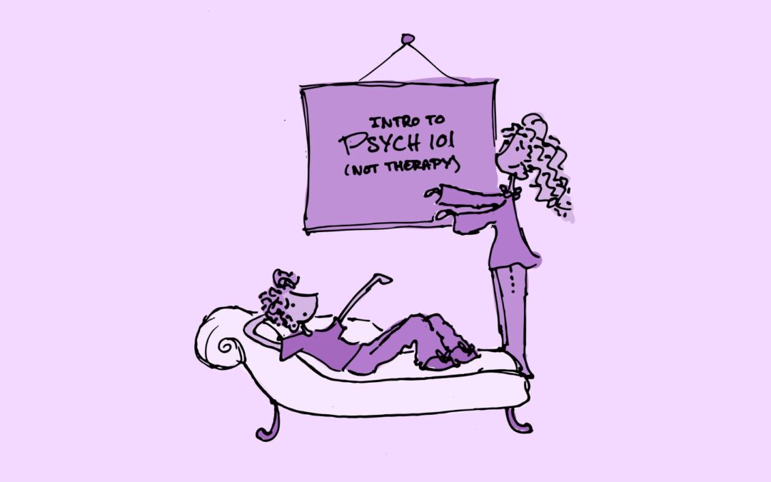 Your psych prof isn’t your therapist