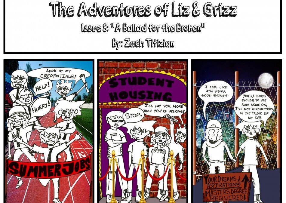 Liz & Grizz #8: “A Ballad for the Broken”