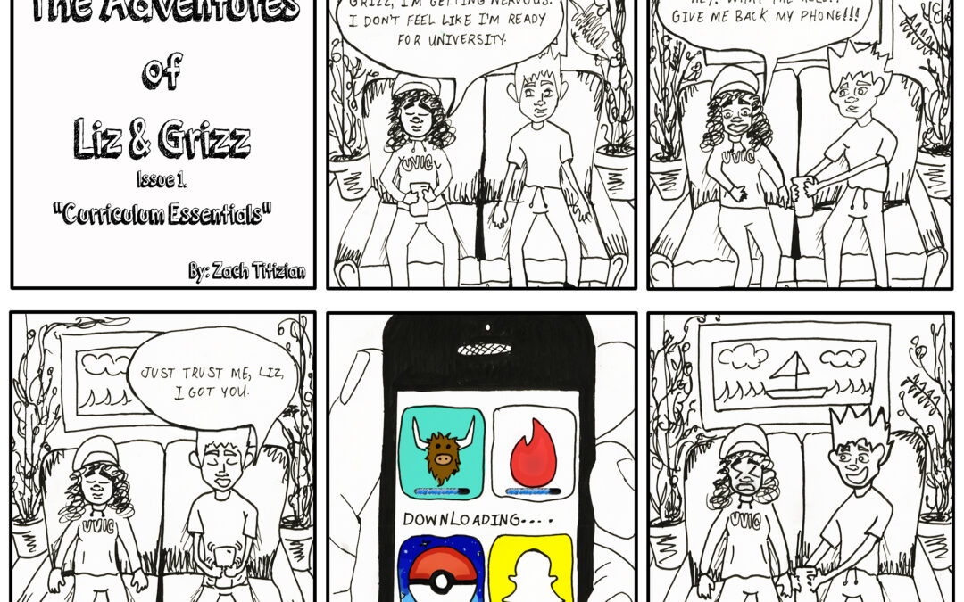 The Adventures of Liz & Grizz #1: “Curriculum Essentials”